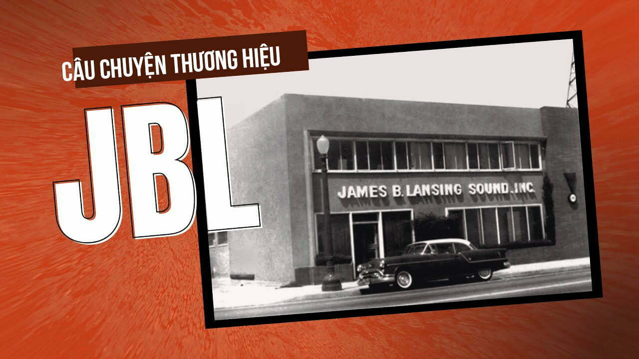 Câu chuyện thương hiệu JBL: Hành trình trở thành biểu tượng âm thanh