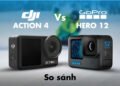 So sánh GoPro Hero 12 và DJI Osmo Action 4: Đâu là Action cam tốt nhất?